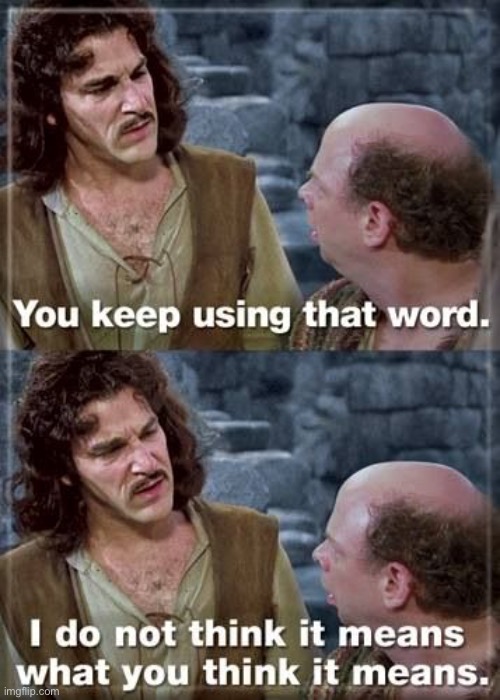 You Keep Using That Word..Critical Thinking. | image tagged in you keep using that word critical thinking | made w/ Imgflip meme maker
