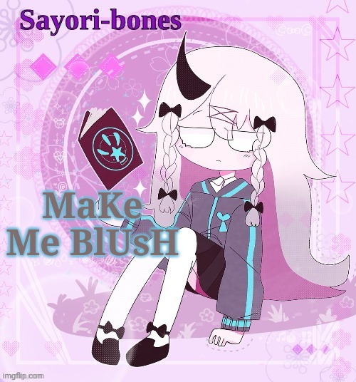 Razzy Stazzy | MaKe Me BlUsH | image tagged in rassy stazzy | made w/ Imgflip meme maker