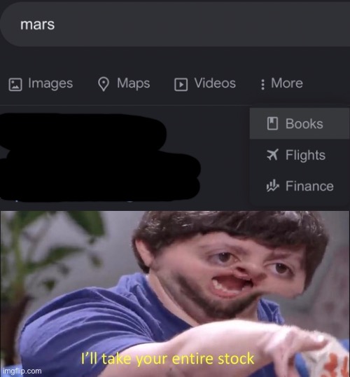 image tagged in i'll take your entire stock | made w/ Imgflip meme maker