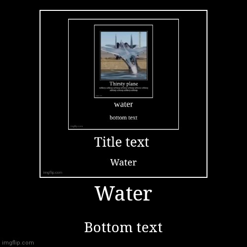 image tagged in funny,demotivationals | made w/ Imgflip demotivational maker