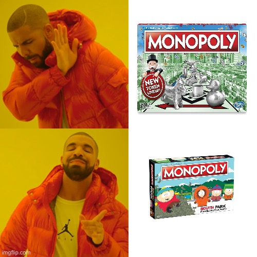 imagine playing regular monopoly | image tagged in memes,drake hotline bling | made w/ Imgflip meme maker