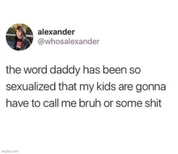 bruh | made w/ Imgflip meme maker