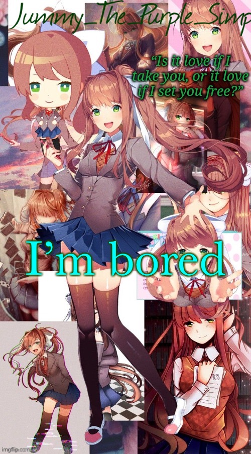Dare me ig | I’m bored | image tagged in monika temp i forgor | made w/ Imgflip meme maker