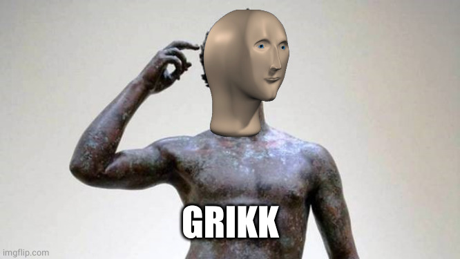 greek | GRIKK | image tagged in greek | made w/ Imgflip meme maker