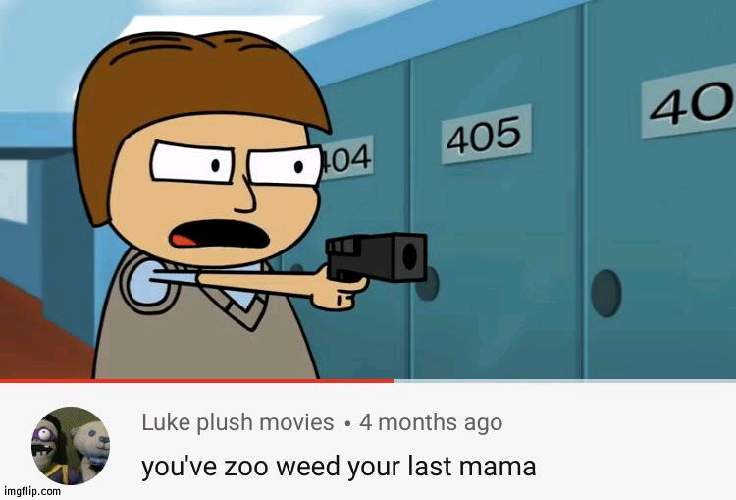 image tagged in you zoo-weed your last mama | made w/ Imgflip meme maker