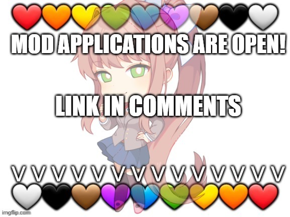 Announcement | MOD APPLICATIONS ARE OPEN! LINK IN COMMENTS; V V V V V V V V V V V V V V | image tagged in team anime official template | made w/ Imgflip meme maker