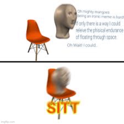 Sitt | made w/ Imgflip meme maker