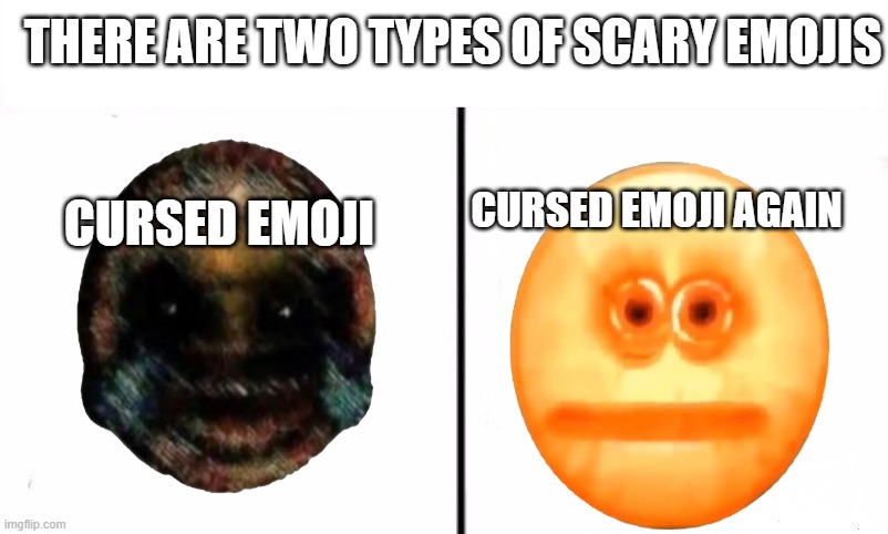 Cursed Emoji - Imgflip