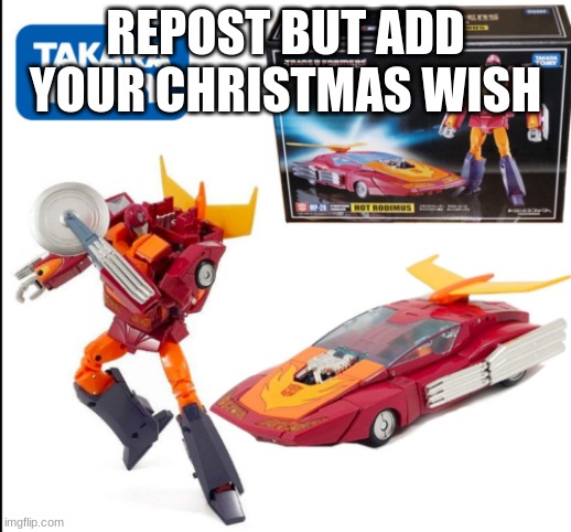 REPOST BUT ADD YOUR CHRISTMAS WISH | made w/ Imgflip meme maker