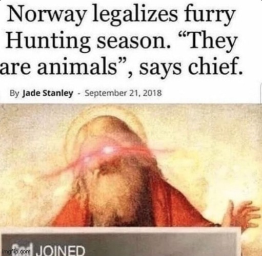 Honey, where's my rifle? | image tagged in memes,unfunny | made w/ Imgflip meme maker
