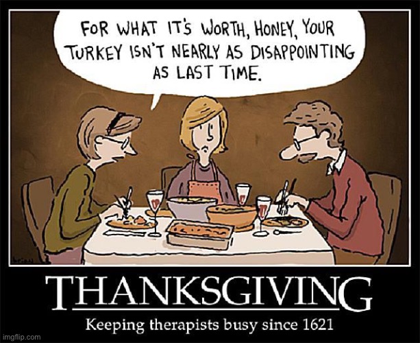 lol | image tagged in dark humor,funny,thanksgiving,turkey | made w/ Imgflip meme maker