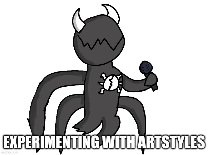 EXPERIMENTING WITH ARTSTYLES | made w/ Imgflip meme maker