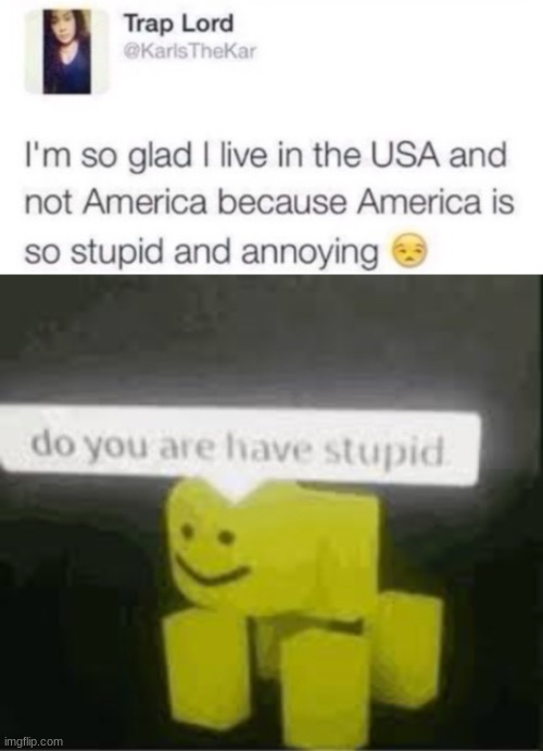 What? | image tagged in do you are have stupid | made w/ Imgflip meme maker