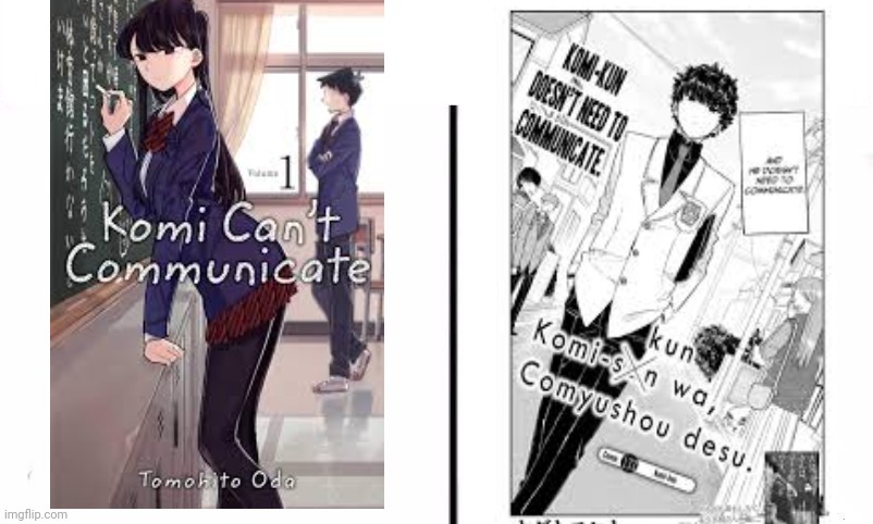 There are Two Types of People in this World | image tagged in two types of people in this world,manga,komi san,komi kun,komi can't comunicate | made w/ Imgflip meme maker