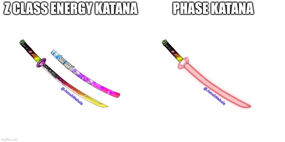 Z class weapons are very powerful, weapons in the Z class in description | PHASE KATANA; Z CLASS ENERGY KATANA | image tagged in memes,blank transparent square | made w/ Imgflip meme maker