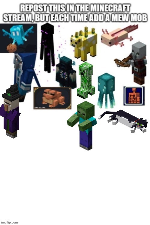 Repost but put a minecraft mob | made w/ Imgflip meme maker