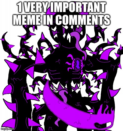 God Consumer Spike | 1 VERY IMPORTANT MEME IN COMMENTS | image tagged in god consumer spike | made w/ Imgflip meme maker