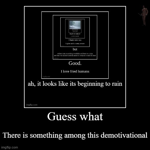 image tagged in funny,demotivationals | made w/ Imgflip demotivational maker
