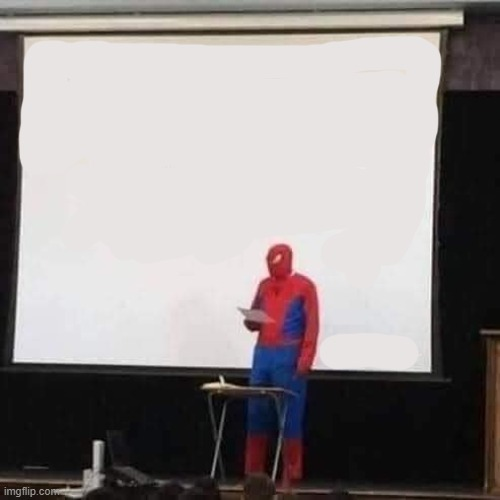 spidey says Blank Meme Template