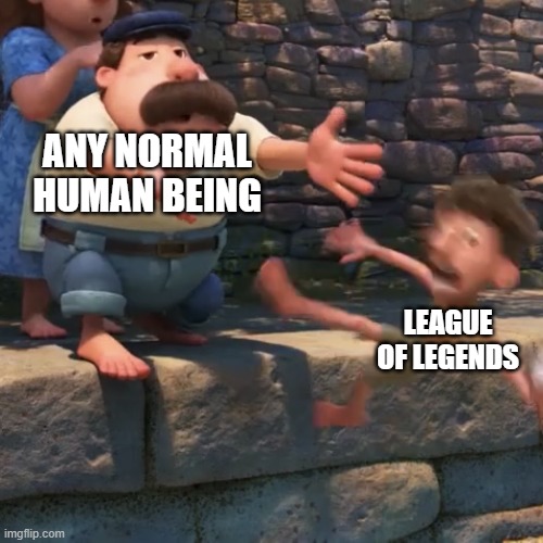 Man throws child into water | ANY NORMAL HUMAN BEING; LEAGUE OF LEGENDS | image tagged in man throws child into water | made w/ Imgflip meme maker