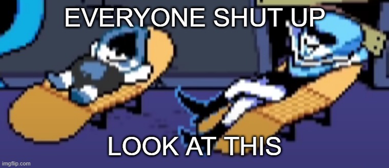 SHUT UP LOOK AT THIS | EVERYONE SHUT UP; LOOK AT THIS | image tagged in please this is cute | made w/ Imgflip meme maker