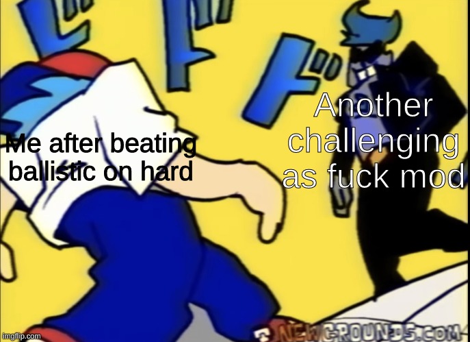 Friday Night JoJo | Another challenging as fuck mod; Me after beating ballistic on hard | image tagged in friday night jojo | made w/ Imgflip meme maker