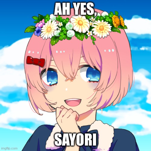 Sayori Honestly The Best :] | AH YES, SAYORI | image tagged in ddcl,picrew | made w/ Imgflip meme maker