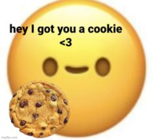 cookie | made w/ Imgflip meme maker