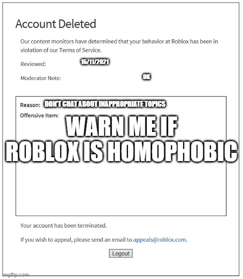 He tweeted about inappropriate Roblox groups, people who do really  inappropriate stuff and condo games and Roblox deletes them o - Imgflip