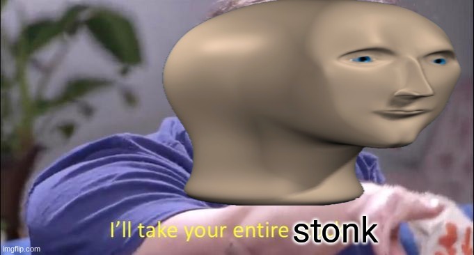 i was bored | stonk | image tagged in stonk | made w/ Imgflip meme maker