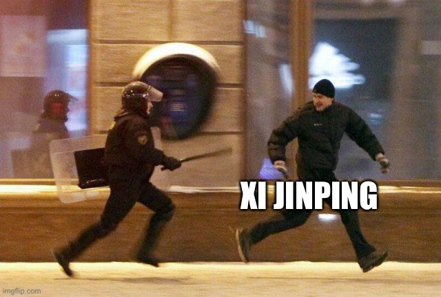 Police Chasing Guy | XI JINPING | image tagged in police chasing guy | made w/ Imgflip meme maker