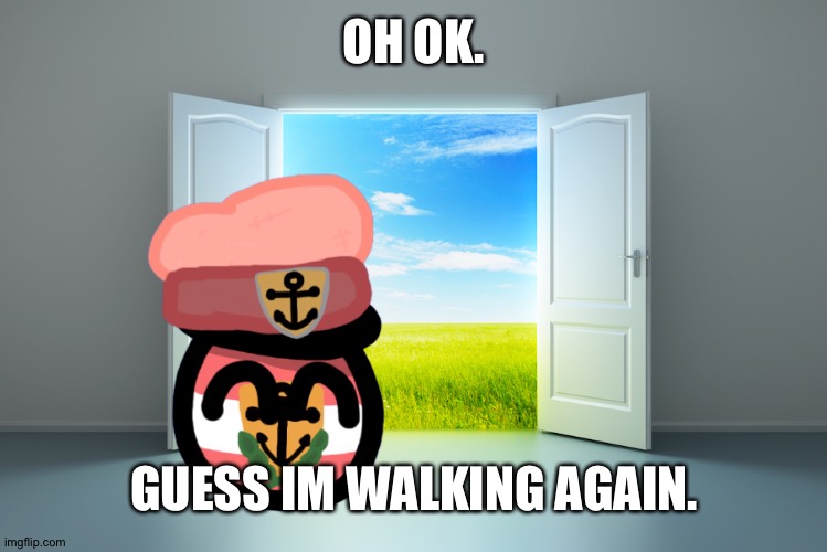 wack | OH OK. GUESS IM WALKING AGAIN. | image tagged in just walking,series | made w/ Imgflip meme maker