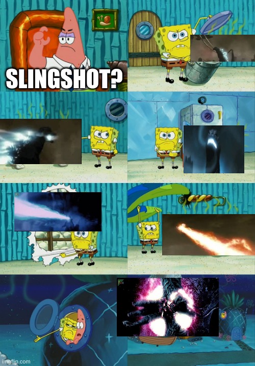 Spongebob diapers meme | SLINGSHOT? | image tagged in spongebob diapers meme | made w/ Imgflip meme maker