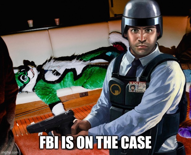 FBI IS ON THE CASE | made w/ Imgflip meme maker