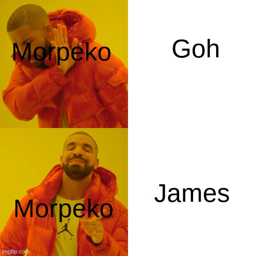 Goh or James? Of course Morpeko chooses James. | Goh James Morpeko Morpeko | image tagged in memes,drake hotline bling,james is best,morpeko,upset goh,happy james | made w/ Imgflip meme maker