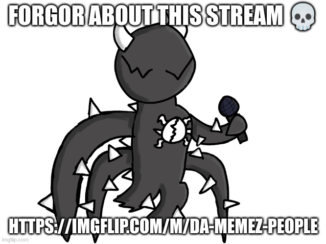 Spike FNF PNG | FORGOR ABOUT THIS STREAM 💀; HTTPS://IMGFLIP.COM/M/DA-MEMEZ-PEOPLE | image tagged in spike fnf png | made w/ Imgflip meme maker