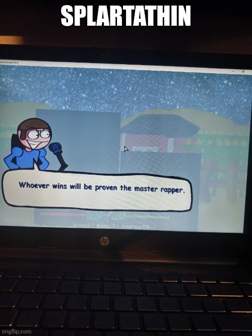 10 minute song + my laptop = f**k sprites | SPLARTATHIN | made w/ Imgflip meme maker