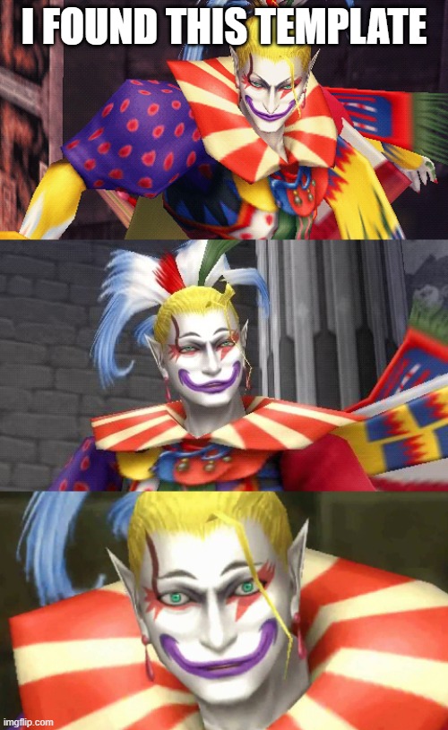 Bad Pun Kefka | I FOUND THIS TEMPLATE | image tagged in bad pun kefka | made w/ Imgflip meme maker