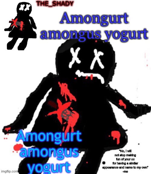 Walmart funni man dies temp | Amongurt amongus yogurt; Amongurt amongus yogurt | image tagged in walmart funni man dies temp | made w/ Imgflip meme maker