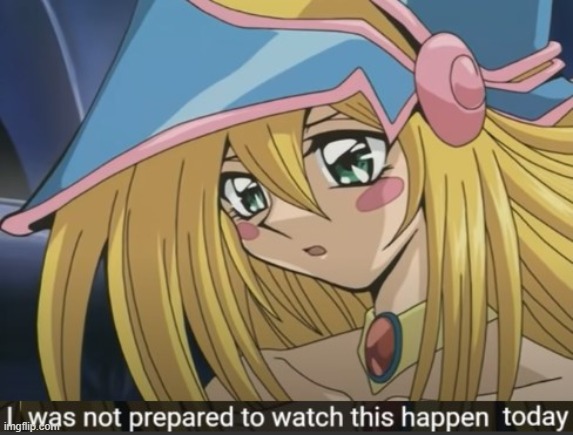 :0 | image tagged in i was not prepared to watch this happen today | made w/ Imgflip meme maker