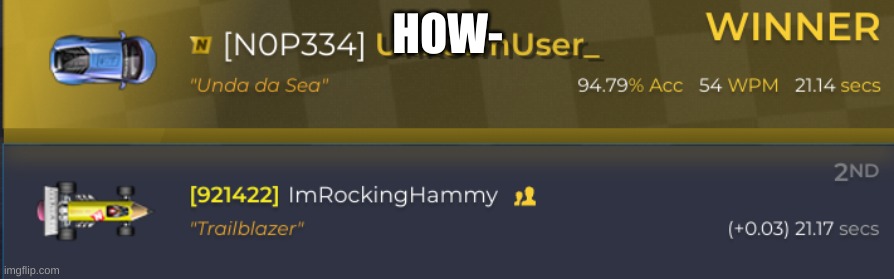 HOW- | made w/ Imgflip meme maker