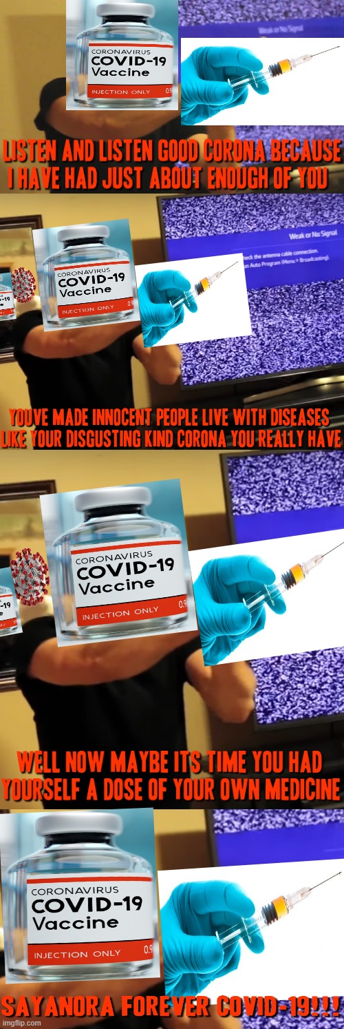 Time for this coronavirus to get a dose of its own medicine | image tagged in mcjuggernuggets,memes,coronavirus meme,vaccines,savage memes,dank memes | made w/ Imgflip meme maker