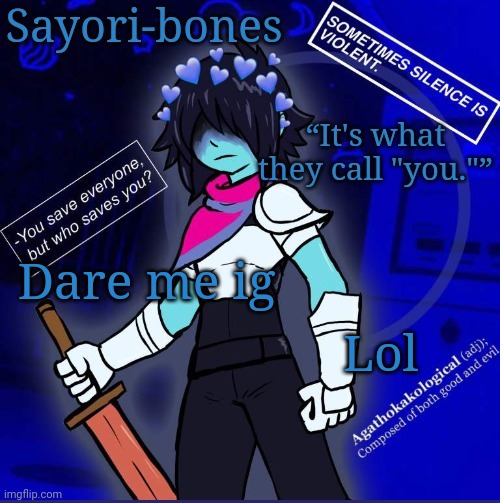Blue person | Lol; Dare me ig | image tagged in blue person | made w/ Imgflip meme maker