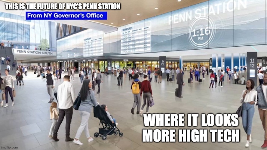 Future of NYC Penn Station | THIS IS THE FUTURE OF NYC'S PENN STATION; WHERE IT LOOKS MORE HIGH TECH | image tagged in public transport,memes | made w/ Imgflip meme maker