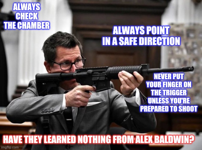 This is how accidents happen | ALWAYS CHECK THE CHAMBER; ALWAYS POINT IN A SAFE DIRECTION; NEVER PUT YOUR FINGER ON THE TRIGGER UNLESS YOU'RE PREPARED TO SHOOT; HAVE THEY LEARNED NOTHING FROM ALEX BALDWIN? | image tagged in much wow | made w/ Imgflip meme maker