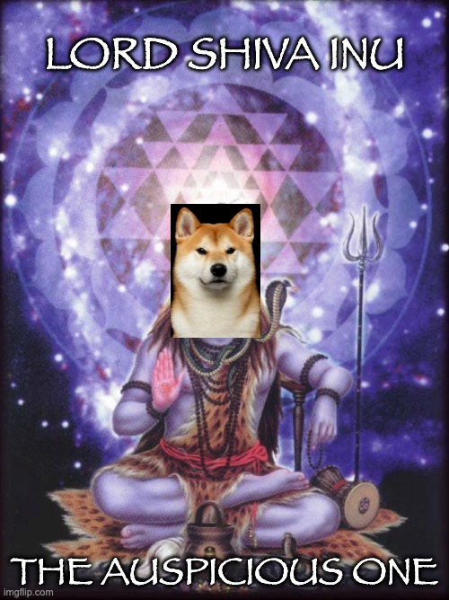 Perhaps the Egyptian interpretation of the god . . . or dyslexic? | LORD SHIVA INU; THE AUSPICIOUS ONE | image tagged in god,dog,combo | made w/ Imgflip meme maker