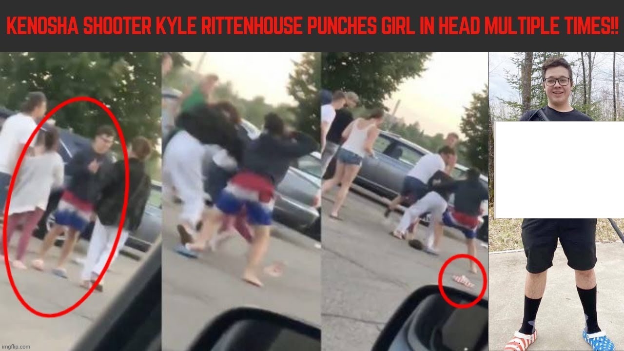 Kyle Rittenhouse fight girl with blank box | image tagged in rittenhouse fight girl with blank box,rittenhouse fight girl,kyle rittenhouse hit teen girl,kyle rittenhouse,crocs | made w/ Imgflip meme maker