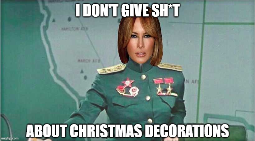 Soviet Wife | I DON'T GIVE SH*T ABOUT CHRISTMAS DECORATIONS | image tagged in soviet wife | made w/ Imgflip meme maker