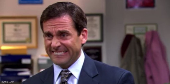 Michael Scott Upset | image tagged in michael scott upset | made w/ Imgflip meme maker