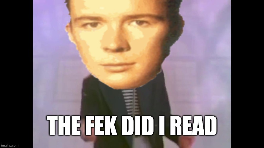 The fek did I read | image tagged in the fek did i read | made w/ Imgflip meme maker